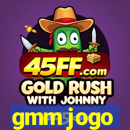 gmm jogo